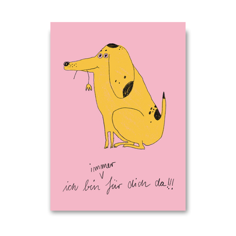 Postkarte 'Ich bin immer für dich da' – Hund Slinga