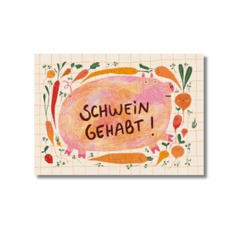 Postkarte 'Schwein gehabt' – Schwein Slinga