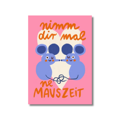 Postkarte 'Nimm dir mal ne Mauszeit'