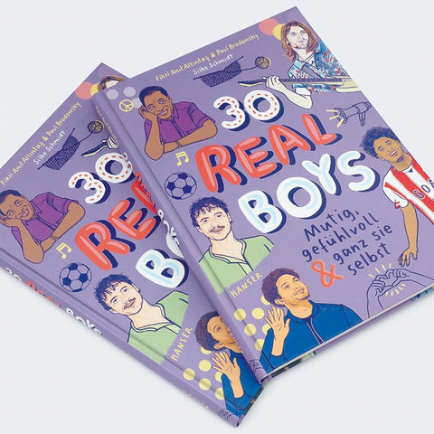 Buch '30 Real Boys' – mutig, gefühlvoll und ganz sie selbst Fikri Anıl Altıntaş, Paul Brodowsky / Hanser
