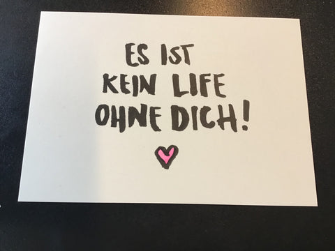 Postkarte 'Es ist kein Life ohne dich' Wolfgang Philippi