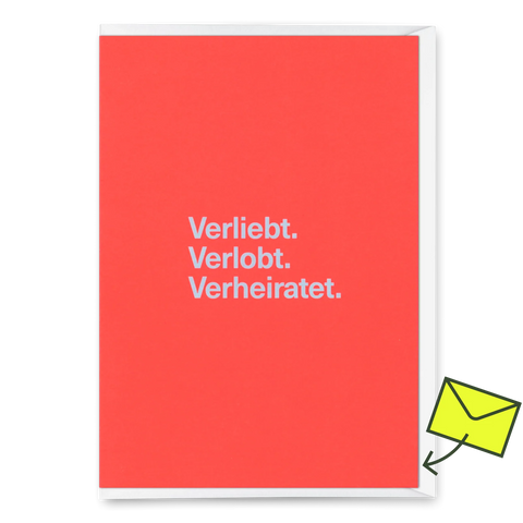 Klappkarte 'Verliebt. Verlobt. Verheiratet.'