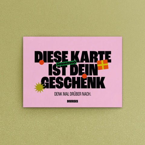 Postkarte 'Diese Karte ist Dein Geschenk. Denk mal drüber nach' DIVERSES