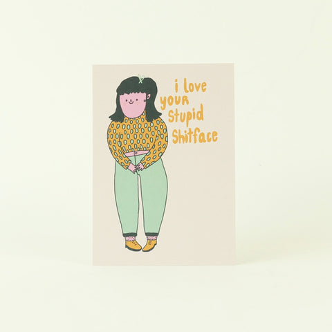 Postkarte 'I love your stupid shitface' Slinga