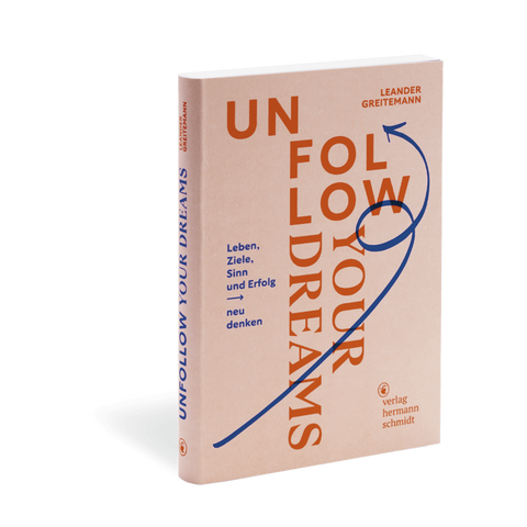 Buch 'Unfollow Your Dreams'