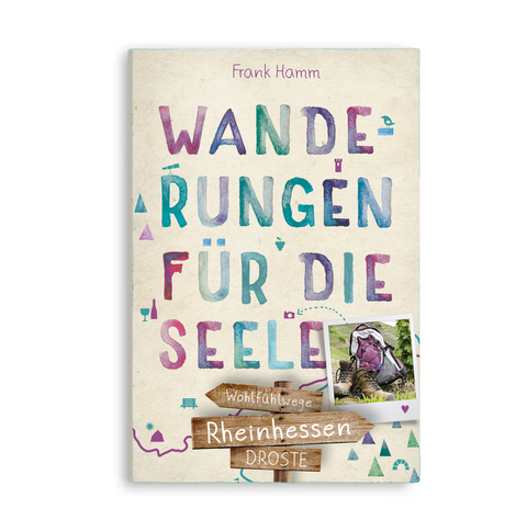 Stadtratgeber 'Wanderungen für die Seele Rheinhessen'