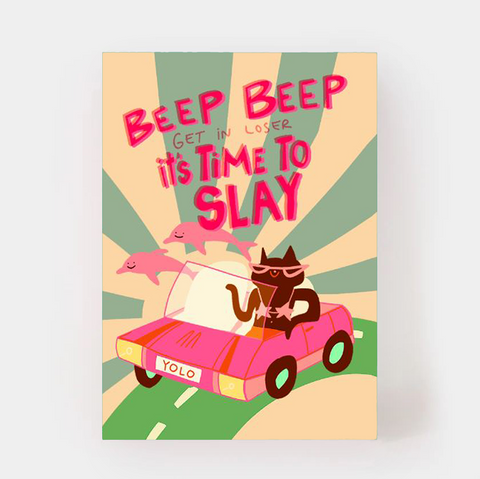 Postkarte 'Beep beep – it's time to slay'