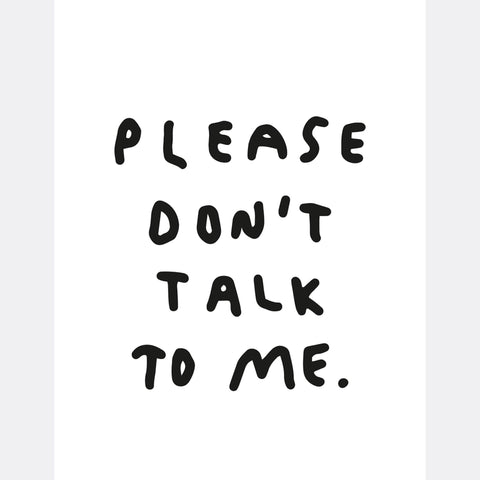 Print DIN A4 'Please don't talk to me' Yahya Studio