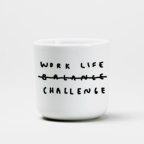 Tasse 'Work Life Challenge' Yahya Studio