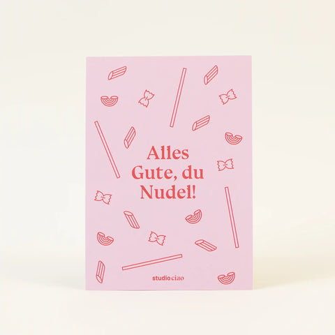 Postkarte 'Alles Gute Du Nudel!'