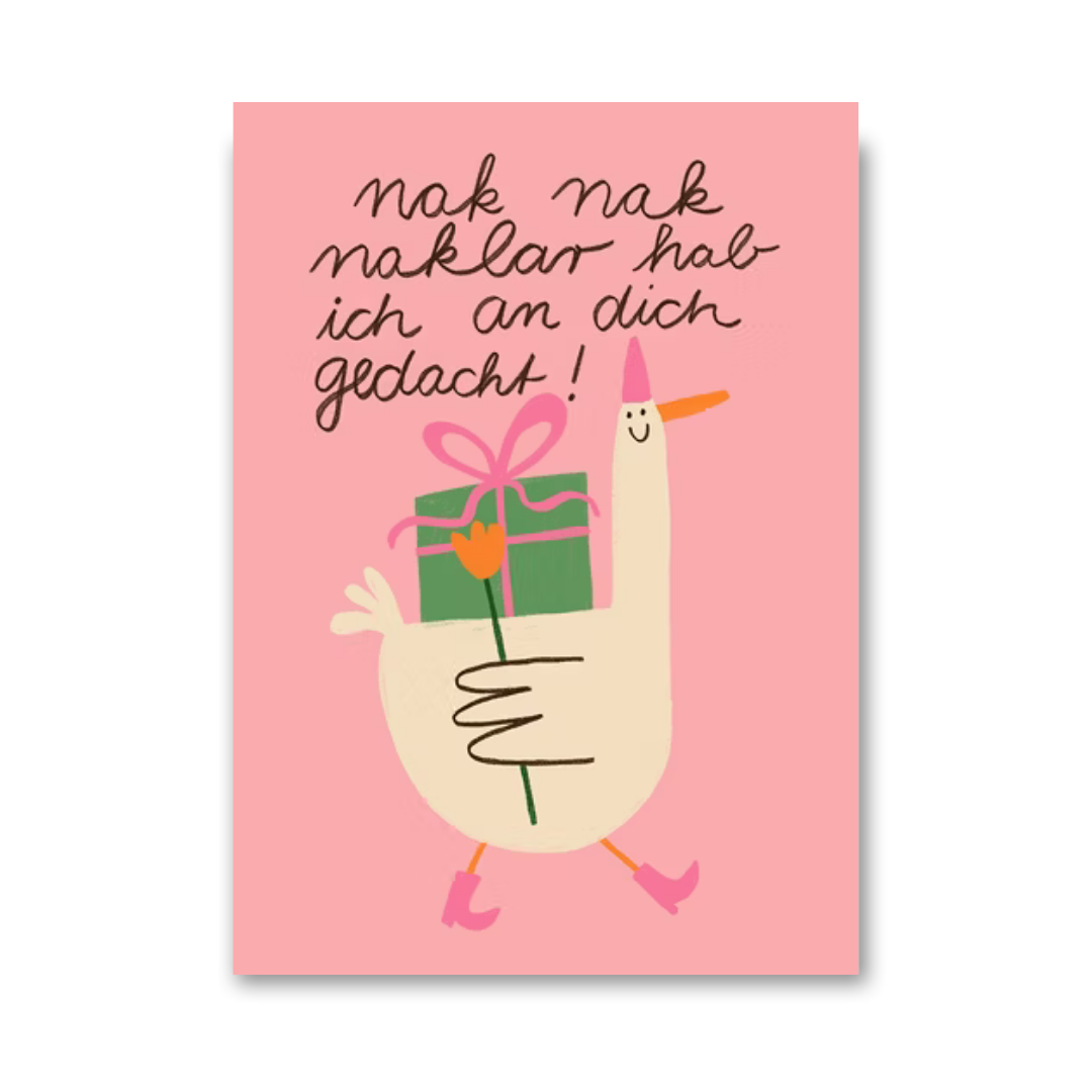 Postkarte 'Nak Nak Naklar hab ich an dich gedacht' Slinga