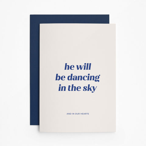 Trauerkarte 'He will be dancing in the sky'
