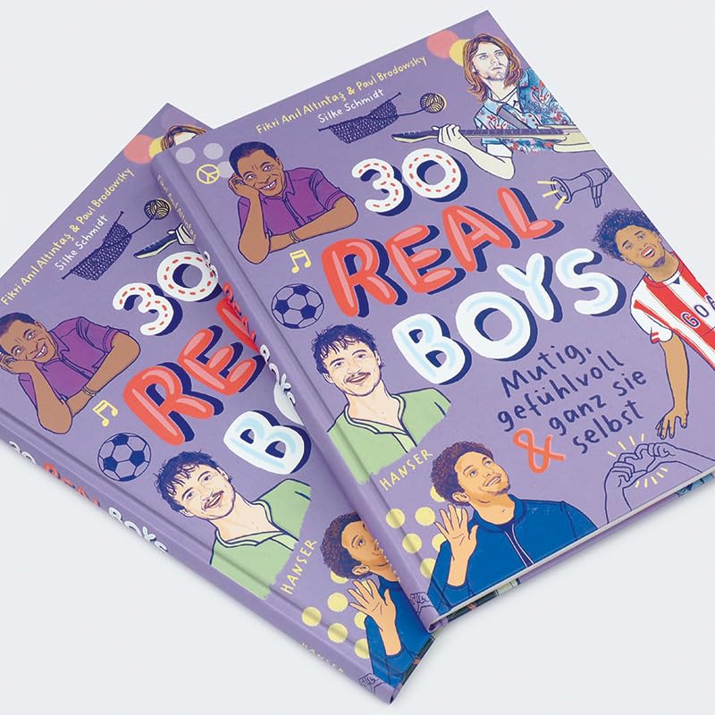 Buch '30 Real Boys' – mutig, gefühlvoll und ganz sie selbst Fikri Anıl Altıntaş, Paul Brodowsky / Hanser