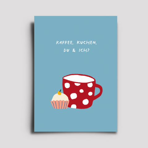 Postkarte 'Kaffee, Kuchen, du und ich'