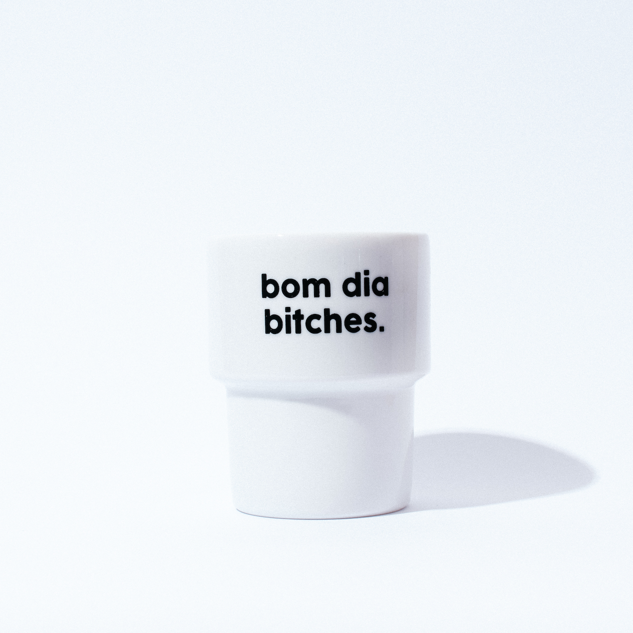 Porzellanbecher 'Bom Dia Bitches' B-LAGE
