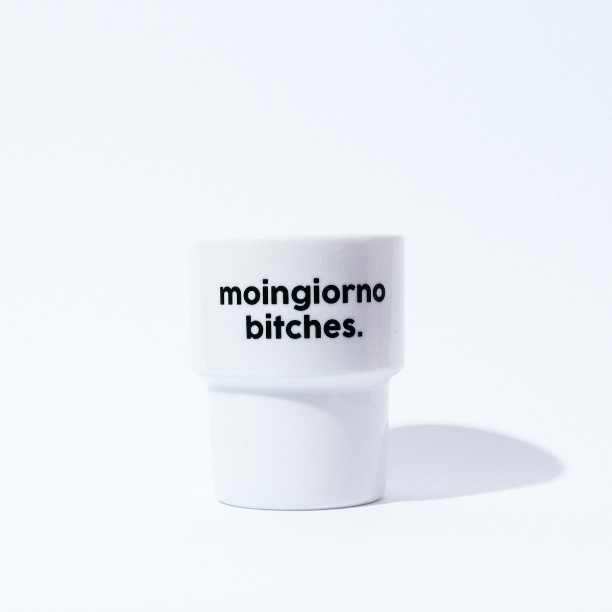 Porzellanbecher 'Moingiorno Bitches' B-LAGE
