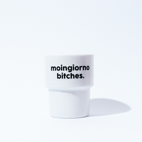 Tasse 'Moingiorno Bitches'