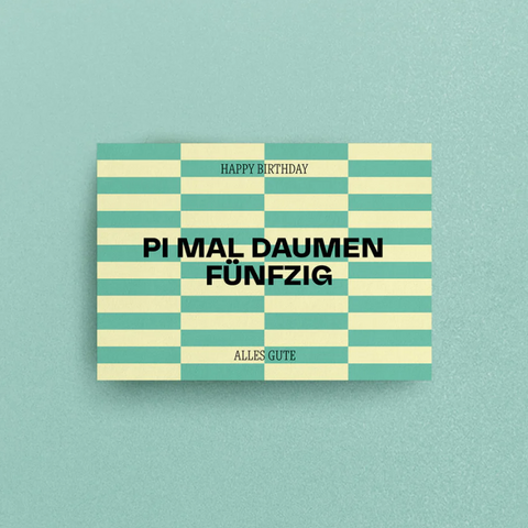 Postkarte 'Pi mal Daumen Fünfzig'