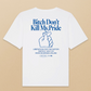 T-Shirt 'Bitch Don't Kill My Pride' DIVERSES