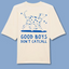 T-Shirt 'Good Boys Don't Catcall'