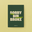 Postkarte 'Sorry, bin broke' studio ciao