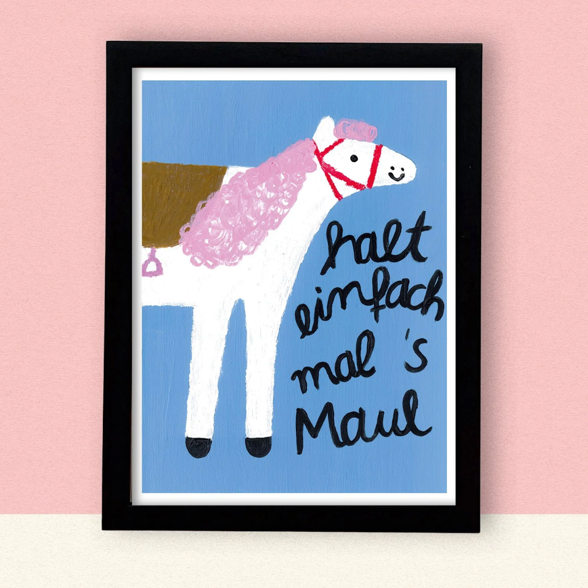Print DIN A3 'Halt einfach mal's Maul' Jenne Graßmann