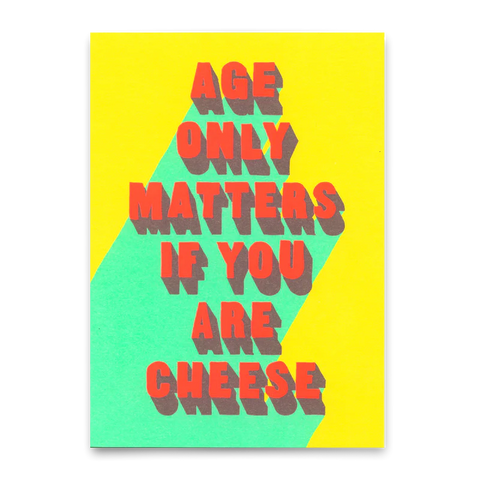 Postkarte 'age only matters if you are cheese'
