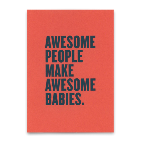 Postkarte 'Awesome People make awesome babys'