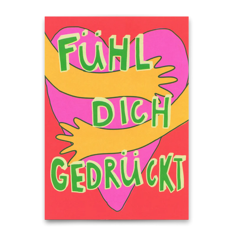 Postkarte 'Fühl dich gedrückt'