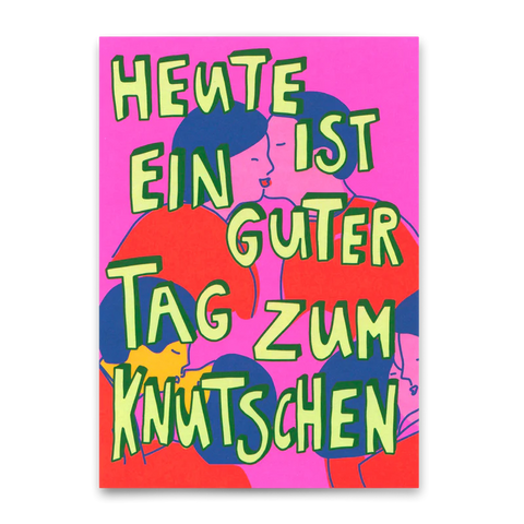 Postkarte 'Heute ist ein guter Tag zum Knutschen'