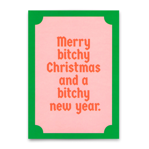 Postkarte 'Merry bitchy Christmas and a bitchy new year.'