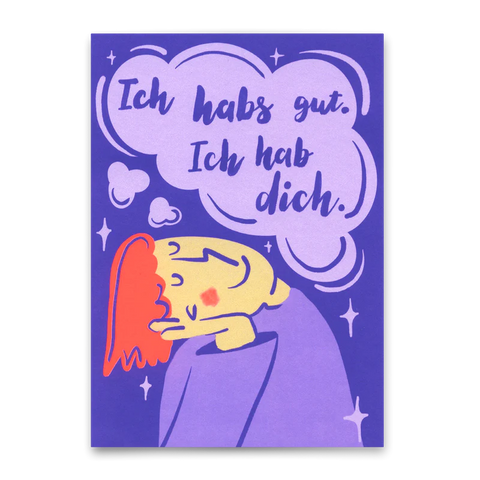 Postkarte 'Ich habs gut, ich hab dich'