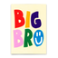 Postkarte 'Big Bro' – bunter Schriftzug