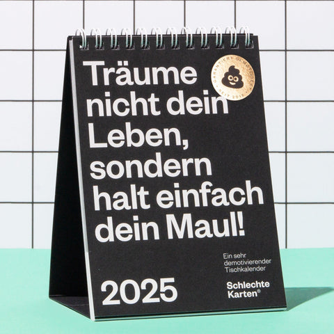 Demotivierender Tischkalender 2025