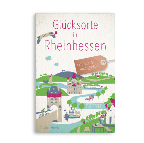 Stadtratgeber 'Glücksorte in Rheinhessen'
