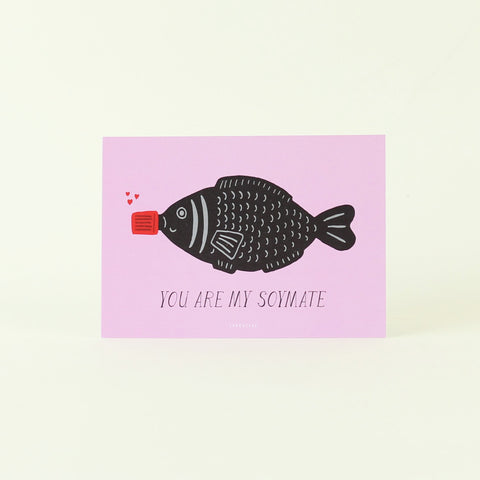 Postkarte 'You are my soymate'