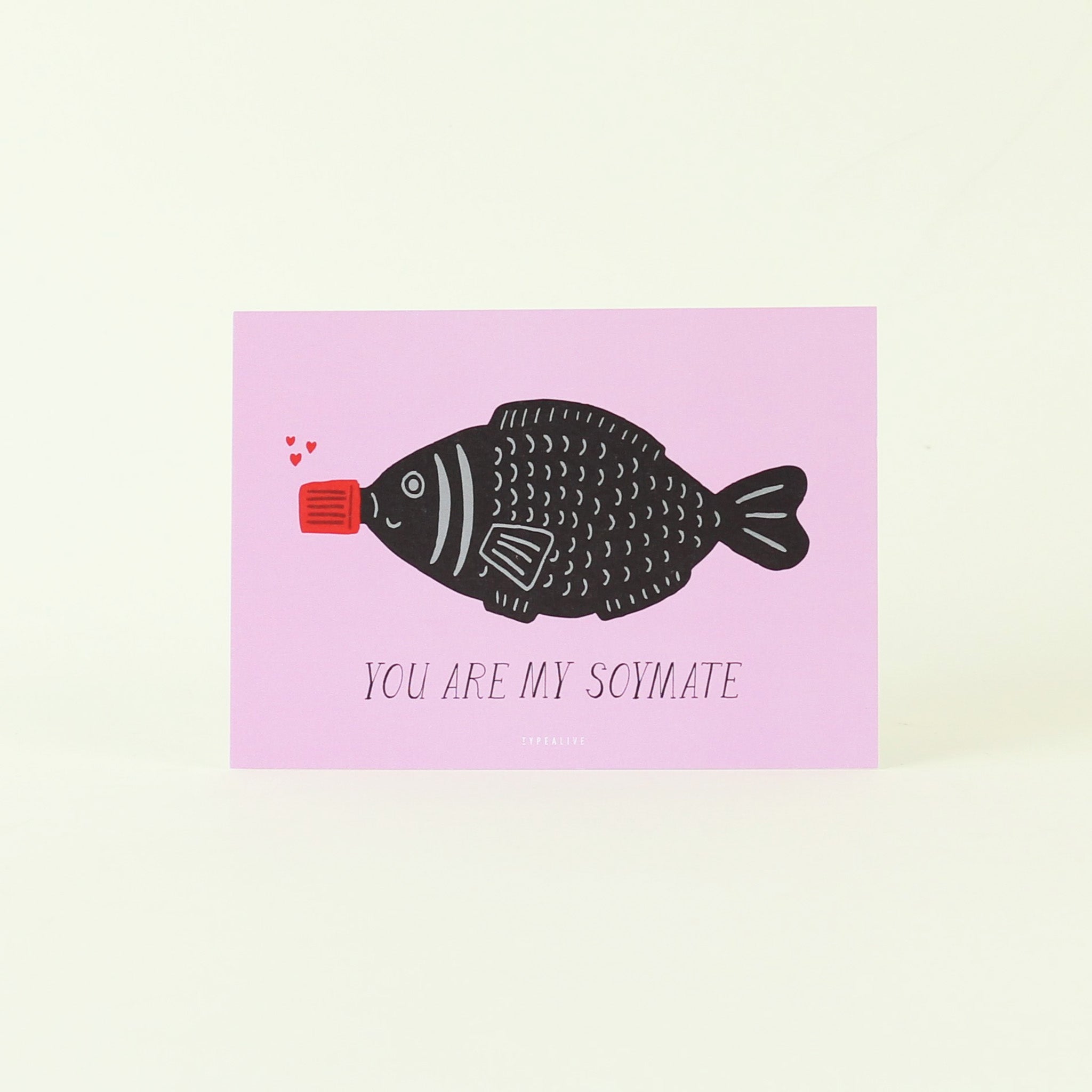 Postkarte 'You are my soymate' typealive