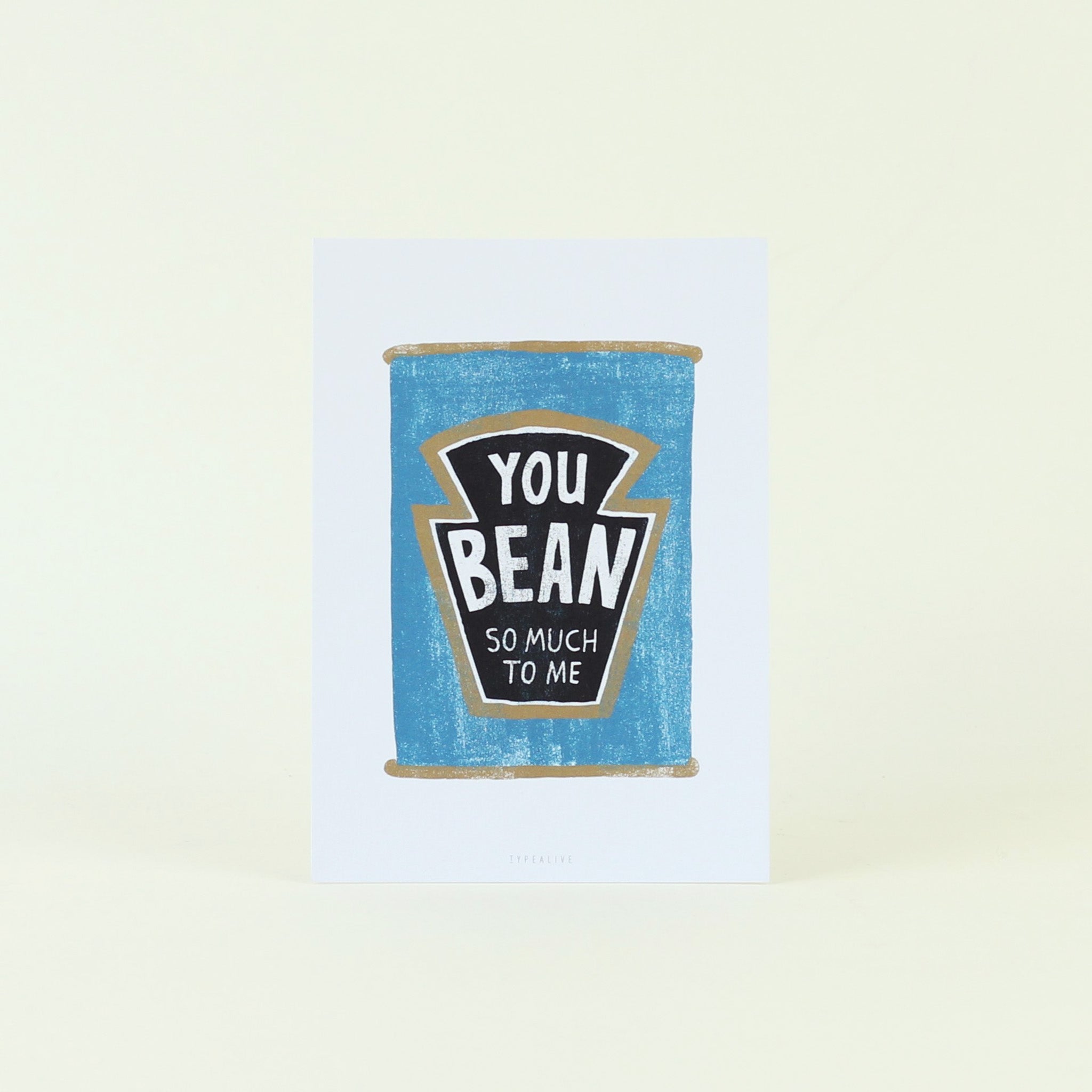 Postkarte 'You bean so much to me' typealive