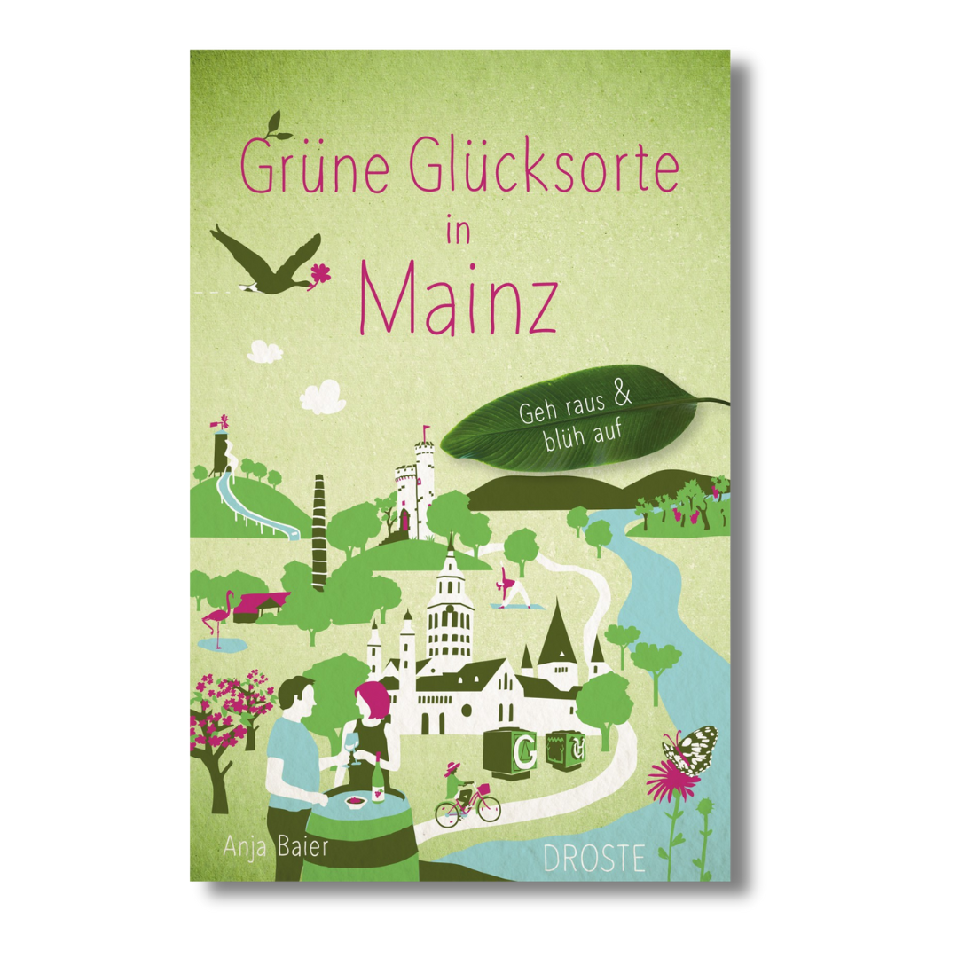 Stadtratgeber 'Grüne Glücksorte in Mainz' Anja Baier