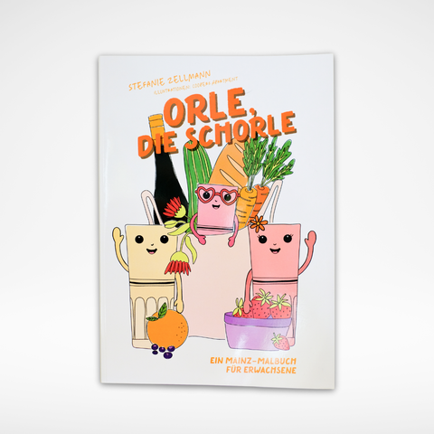 Malbuch für Erwachsene 'Orle, die Schorle' Stefanie Seelmann