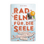 Stadtratgeber 'Radeln für die Seele Rheinland-Pfalz'