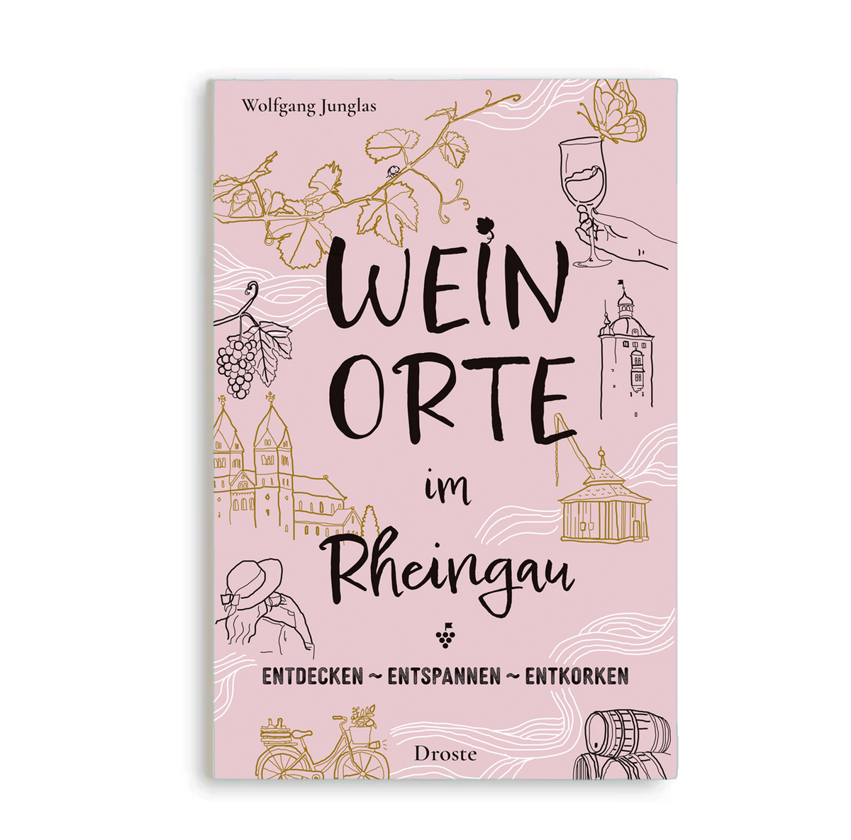 Stadtratgeber 'Weinorte im Rheingau' Wolfgang Junglas
