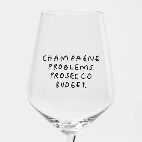 Weißweinglas 'Champagne Problems. Prosecco Budget' edition selekkt