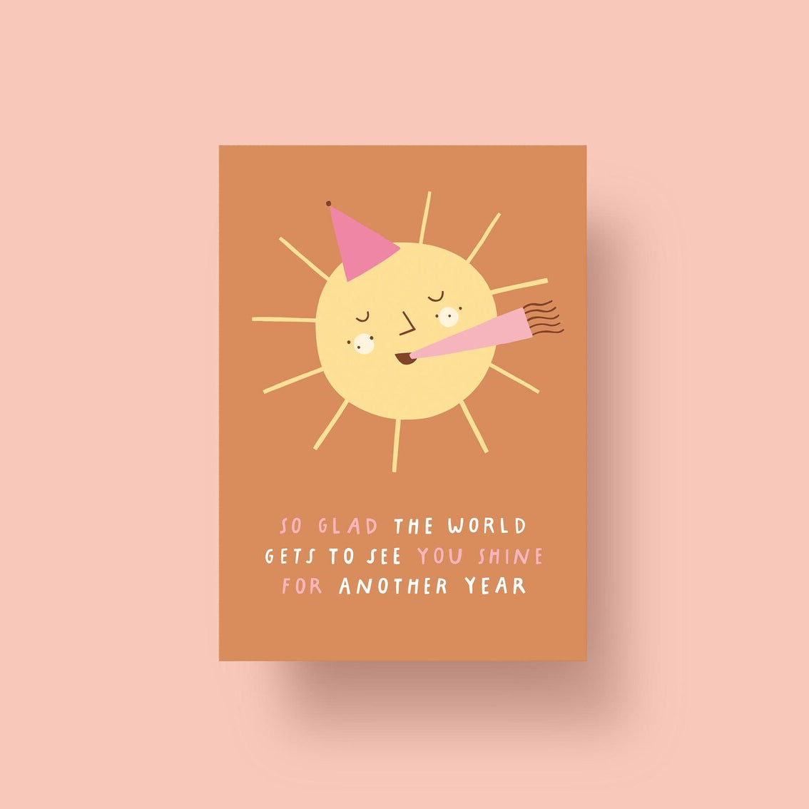 Postkarte 'So glad the world gets to see you shine for another year' Notietzblock