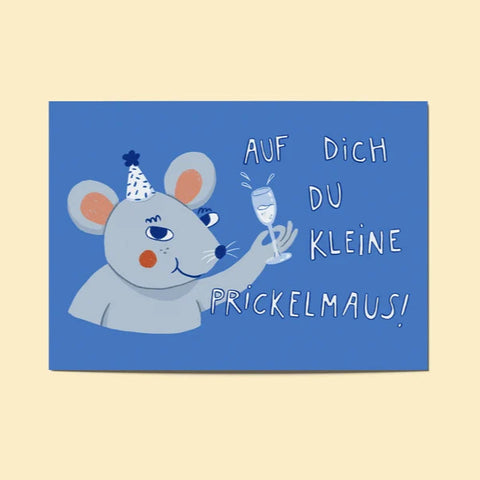 Postkarte 'Auf Dich Du Kleine Prickelmaus'